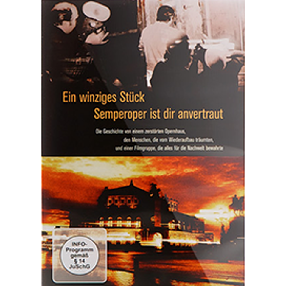 (DVD) "Ein winziges Stück Semperoper ist dir anvertraut" (Doku)