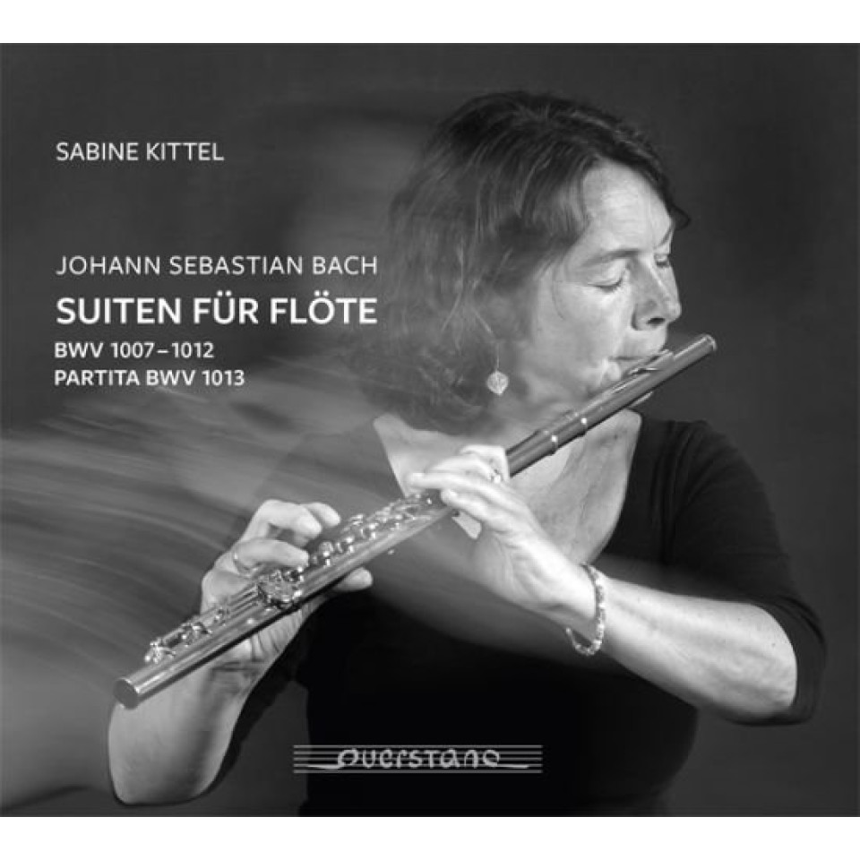 Sabine Kittel: Bach - Suiten für Flöte