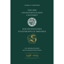 Mitgliederverzeichnis der Sächsischen Staatskapelle Dresden 1548 - 2023