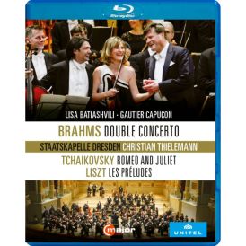 (Blu-ray) Brahms: Doppelkonzert & Tschaikowski: Romeo and Juliet & Liszt: Les Préludes