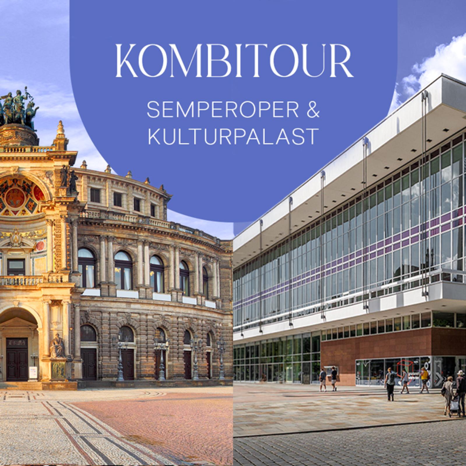 Semperoper und Kulturpalast nebeneinander
